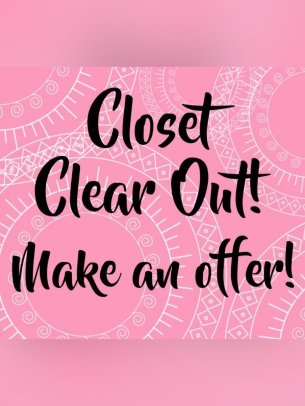 Closet clear out! Make an offer, bundle, and save!